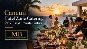 Cancun Hotel Zone catering for villas and private parties at a luxury oceanfront property